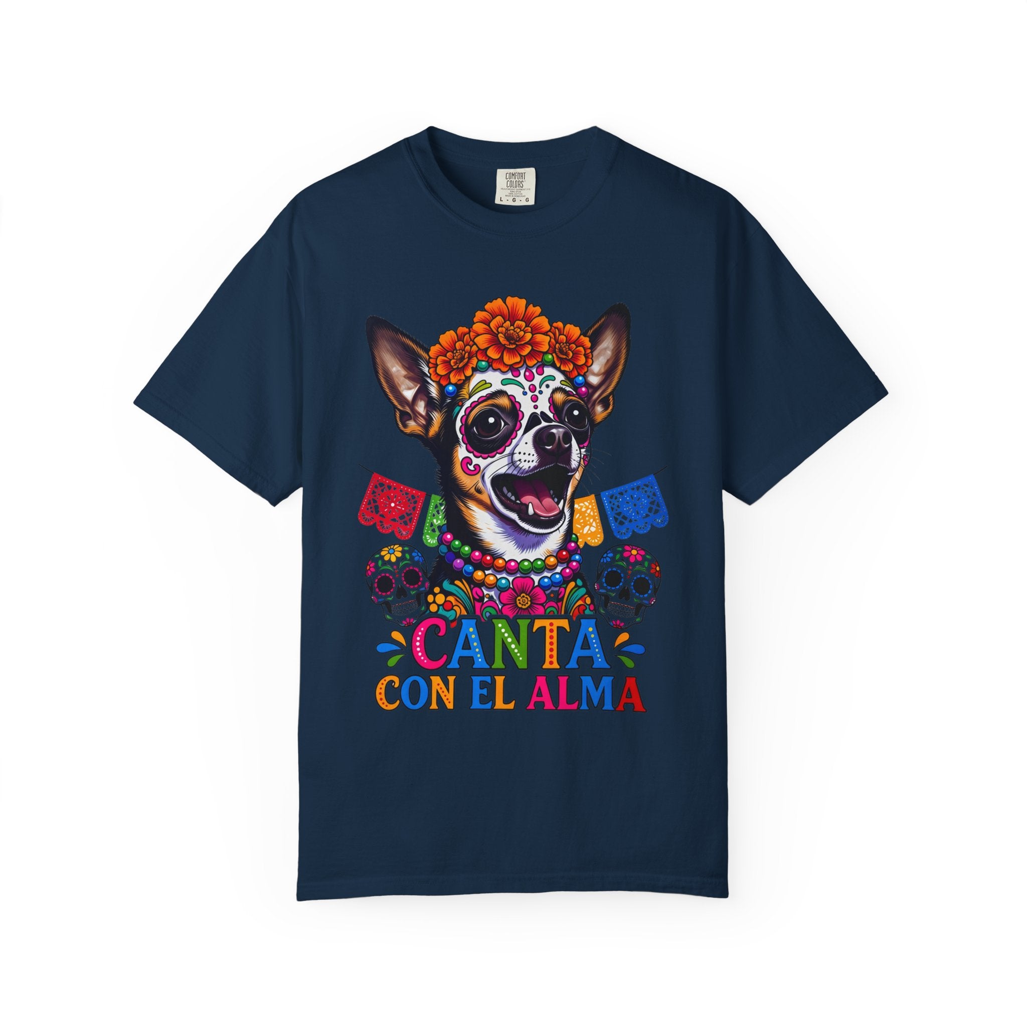 Day of the Dead Chihuahua T-Shirt — "Canta Con El Alma" Colorful Sugar Skull Tee