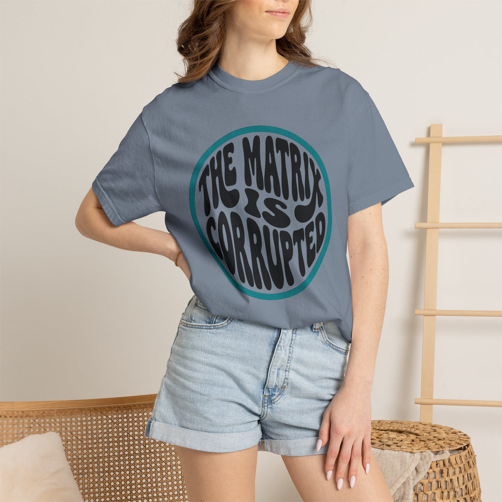 The Matrix Is Corrupted T-Shirt — Retro Psychedelic Statement Tee