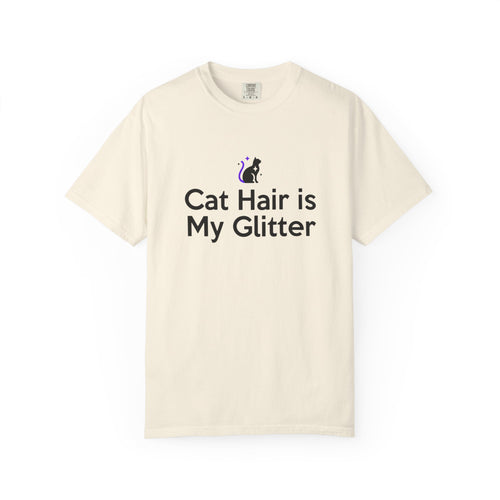 Cat Hair Is My Glitter T-Shirt