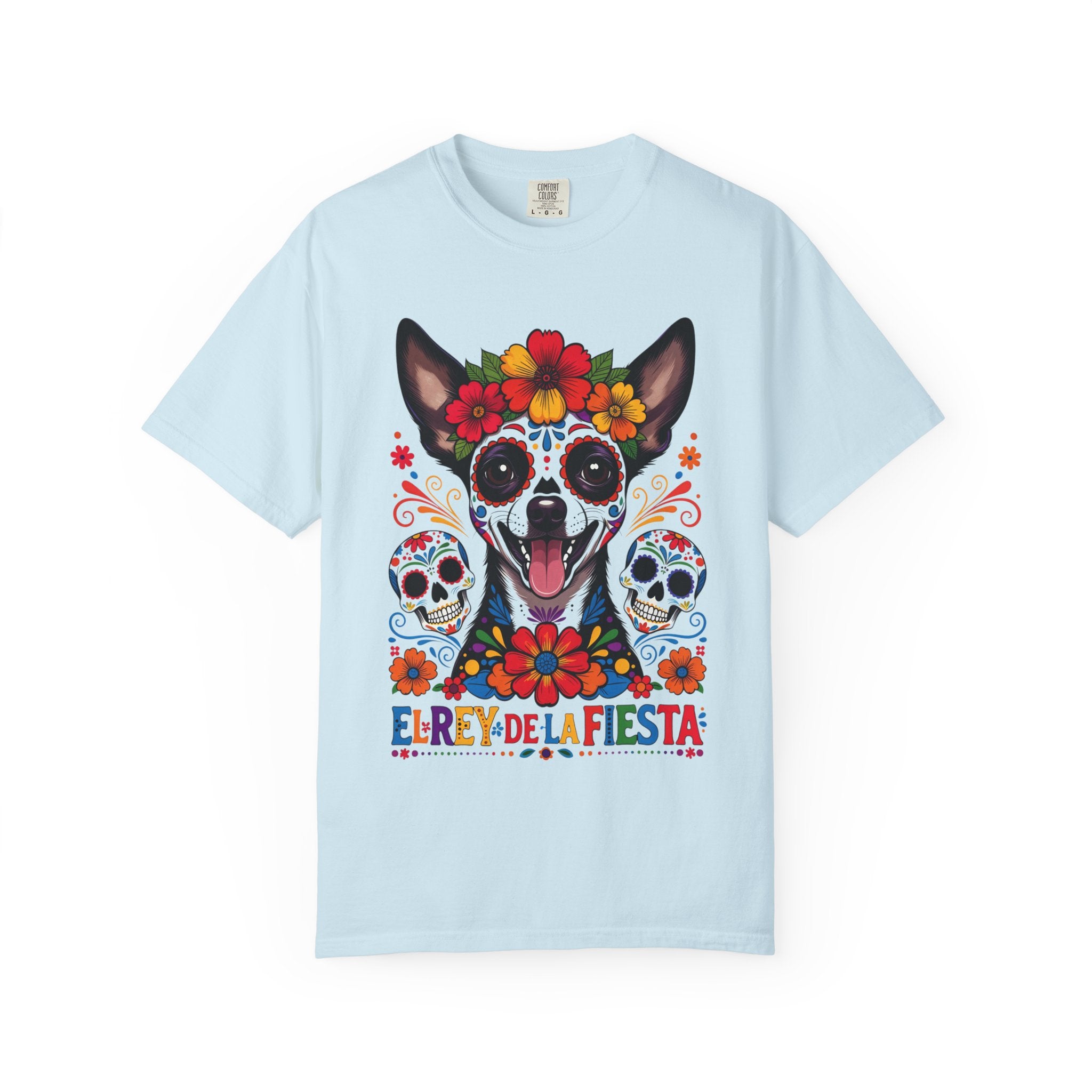 Day of the Dead Chihuahua T-Shirt — "El Rey de la Fiesta" Sugar Skull Tee