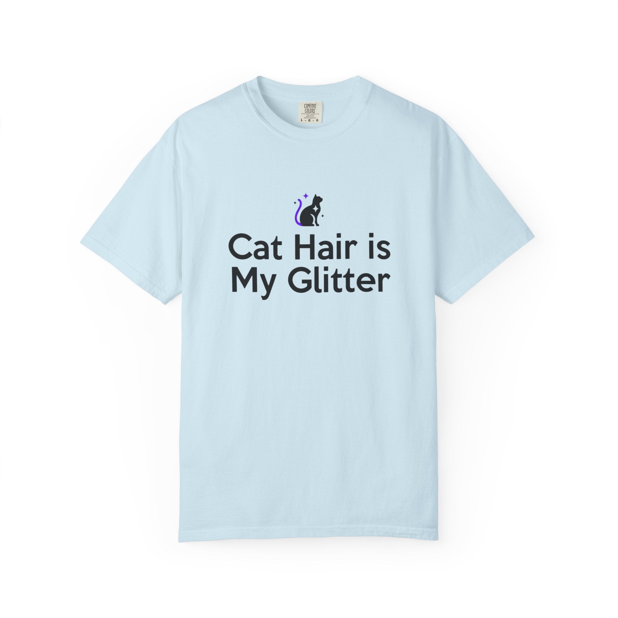 Cat Hair Is My Glitter T-Shirt