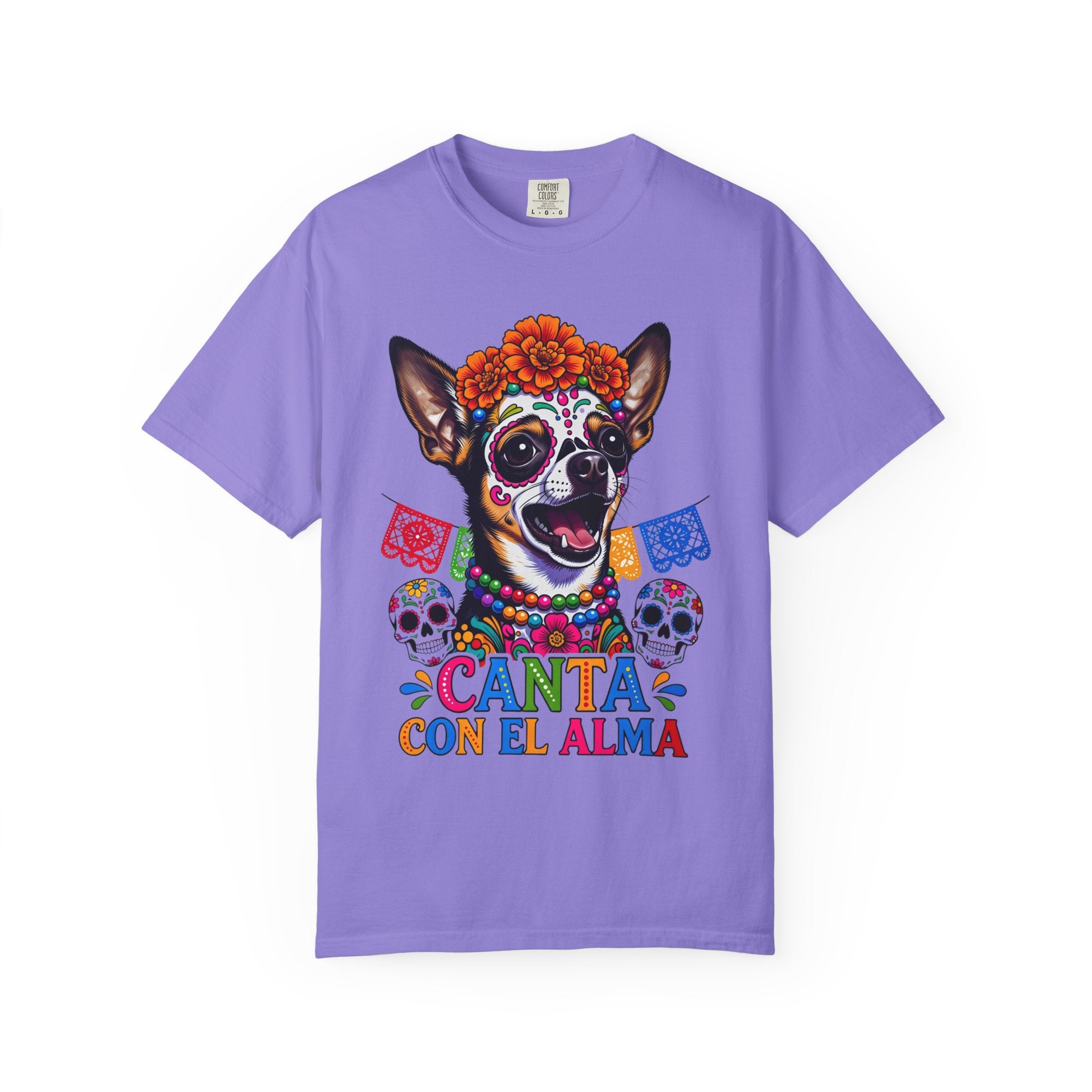 Day of the Dead Chihuahua T-Shirt — "Canta Con El Alma" Colorful Sugar Skull Tee