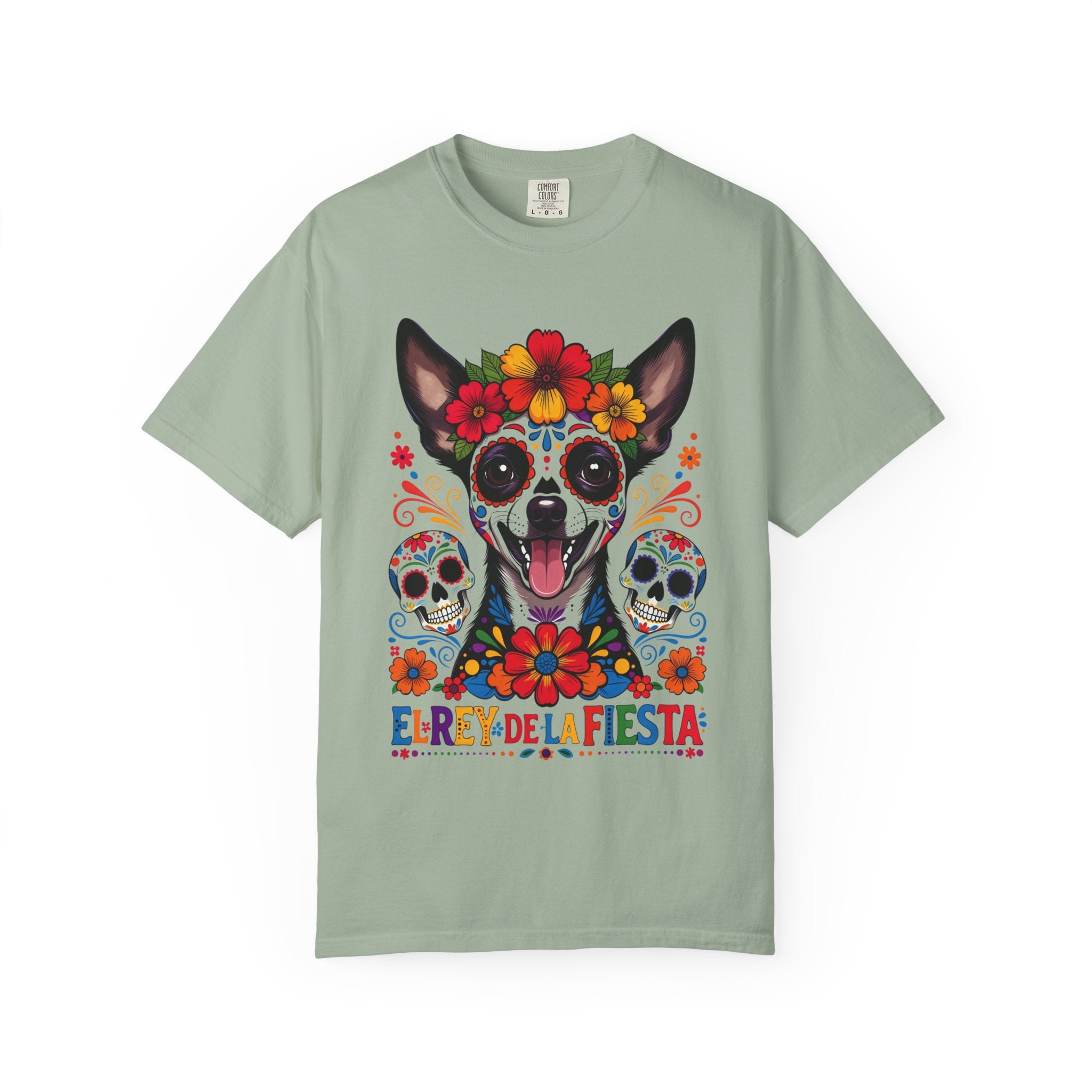 Day of the Dead Chihuahua T-Shirt — "El Rey de la Fiesta" Sugar Skull Tee