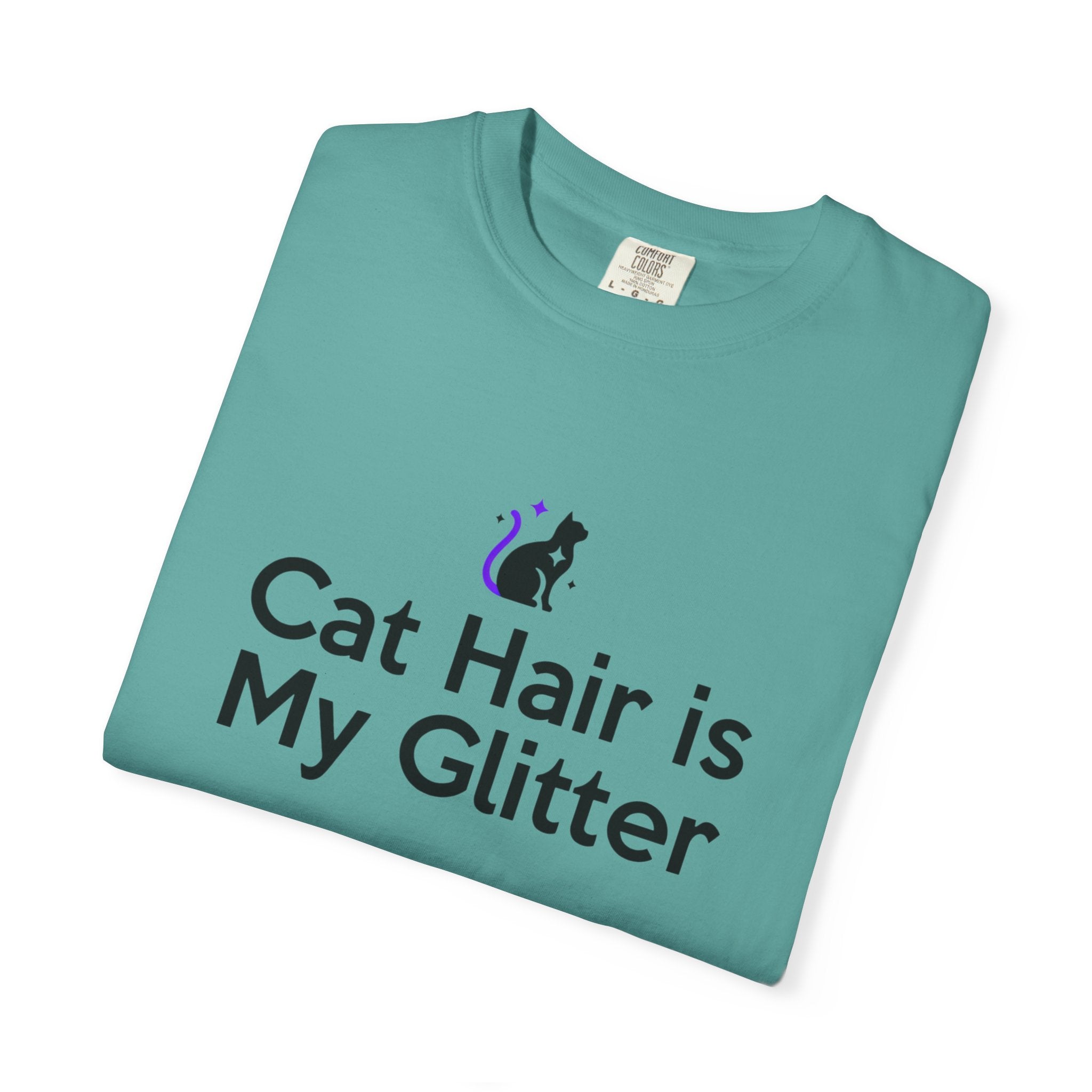 Cat Hair Is My Glitter T-Shirt