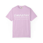 Empathy Graphic T-Shirt — Soft Neutral Garment-Dyed Tee with 'EMPATHY' Print