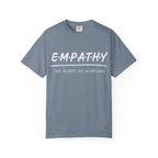 Empathy Graphic T-Shirt — Soft Neutral Garment-Dyed Tee with 'EMPATHY' Print