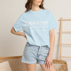 Empathy Graphic T-Shirt — Soft Neutral Garment-Dyed Tee with 'EMPATHY' Print