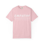Empathy Graphic T-Shirt — Soft Neutral Garment-Dyed Tee with 'EMPATHY' Print