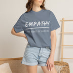 Empathy Graphic T-Shirt — Soft Neutral Garment-Dyed Tee with 'EMPATHY' Print