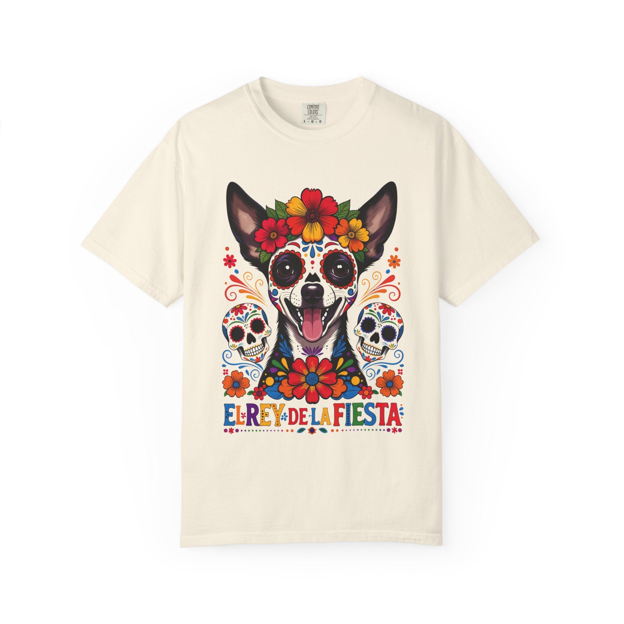Day of the Dead Chihuahua T-Shirt — "El Rey de la Fiesta" Sugar Skull Tee