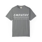 Empathy Graphic T-Shirt — Soft Neutral Garment-Dyed Tee with 'EMPATHY' Print