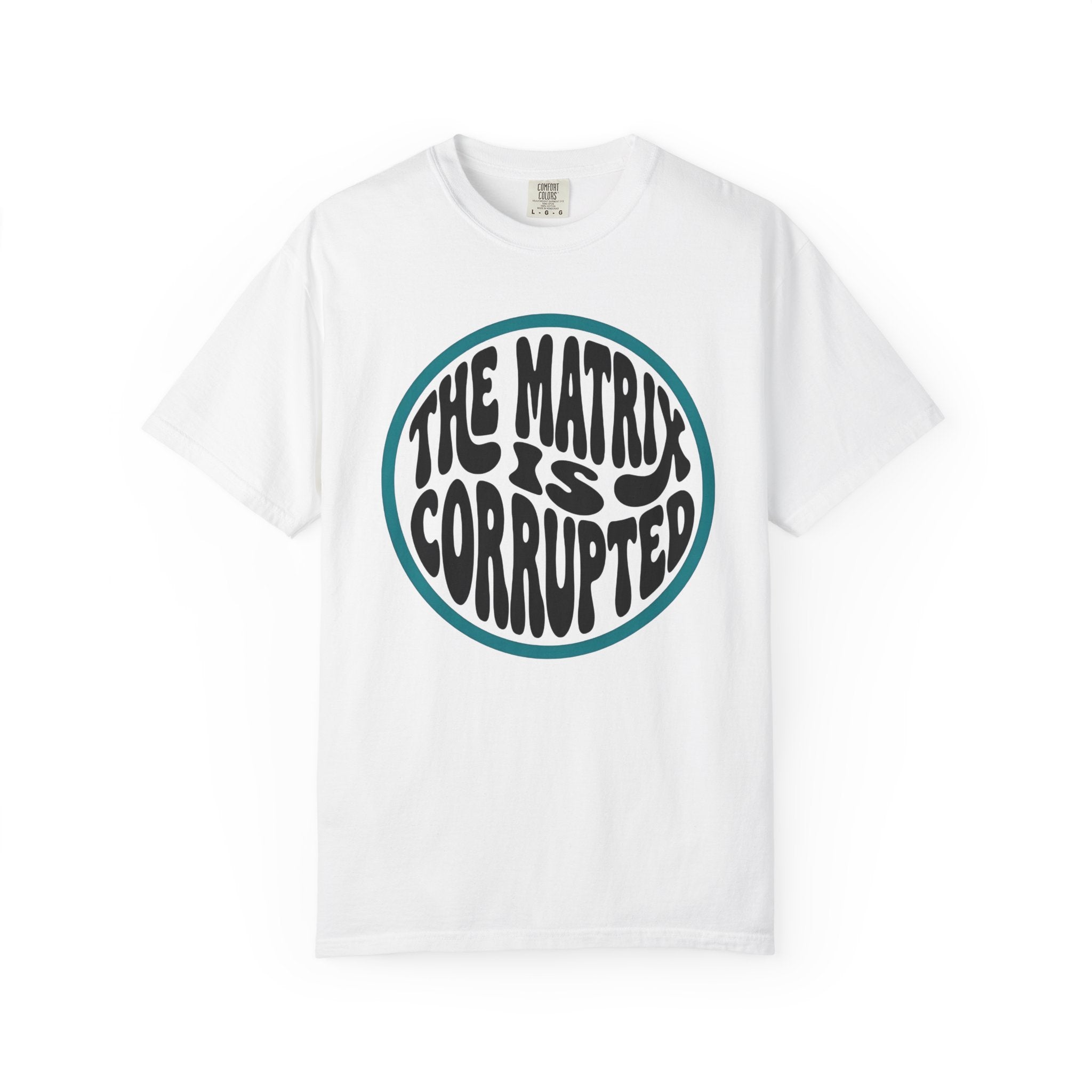 The Matrix Is Corrupted T-Shirt — Retro Psychedelic Statement Tee
