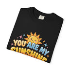 You Are My Sunshine T-Shirt — Cute Retro Sun Graphic Tee